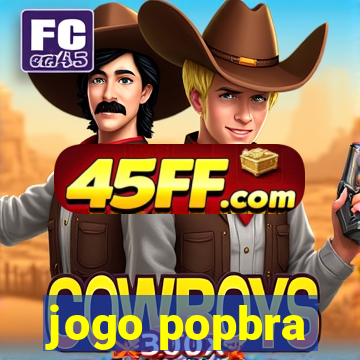 jogo popbra
